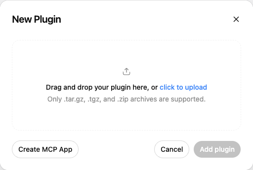 The New Plugin dialog in ChatGPT with an upload area for plugin archives and a Create MCP App button
