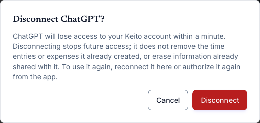 The Disconnect ChatGPT confirmation dialog in Keito explaining that ChatGPT loses access within a minute and that existing records are kept