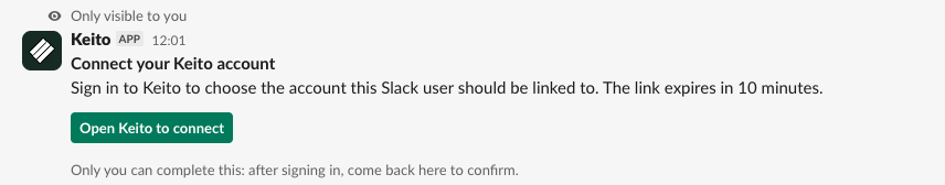 Private Keito reply in Slack with an Open Keito to connect button